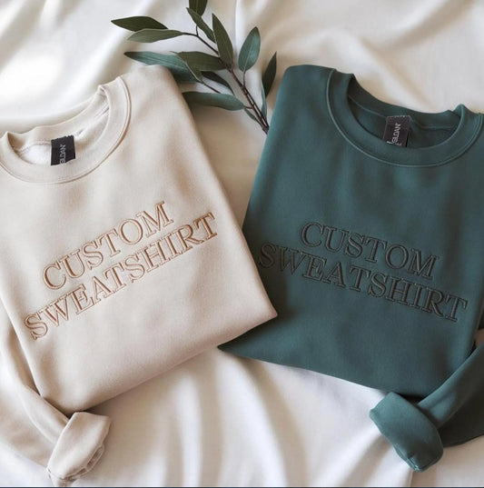 Custom Embroidered Sweatshirt