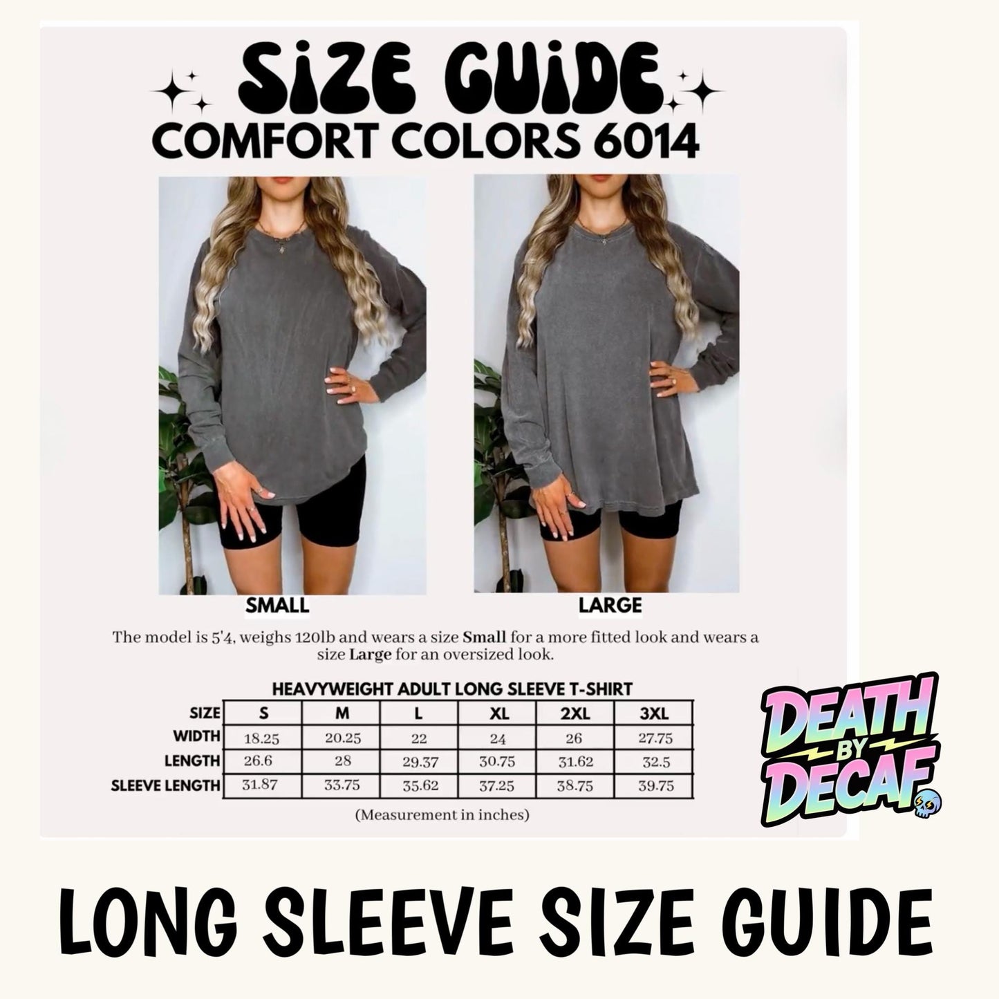 The image is a size guide for a long sleeve t-shirt, featuring two different sizes - small and large - with corresponding measurements and a weight range.