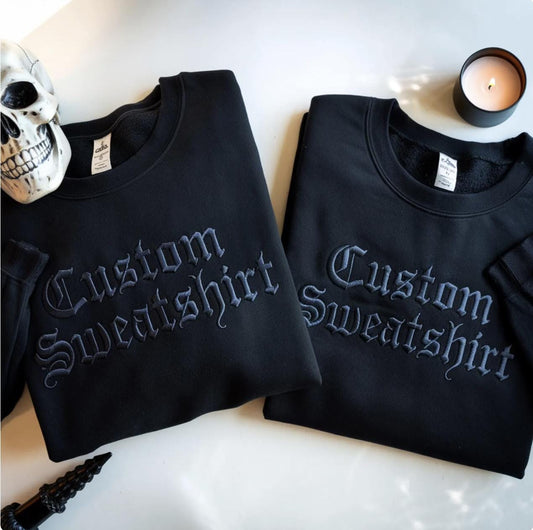 Custom Embroidered Sweatshirt