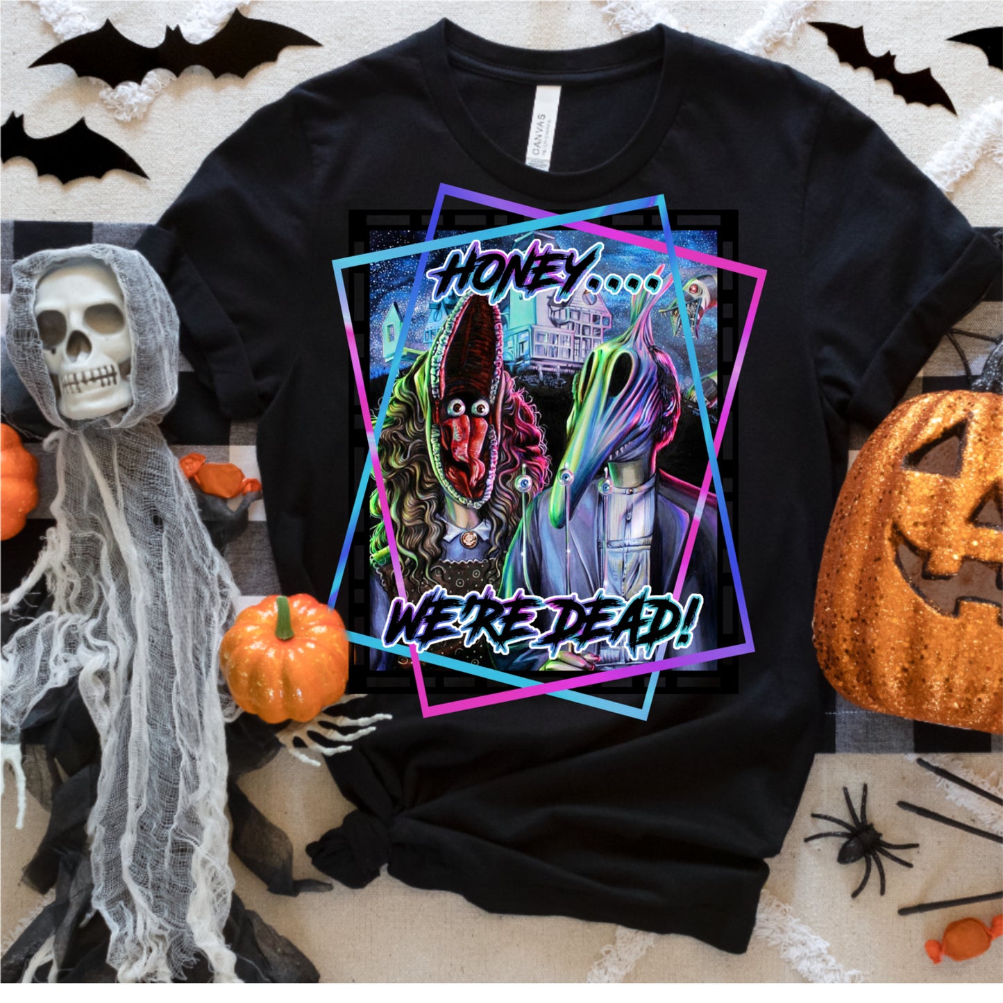 Honey We're Dead Tee