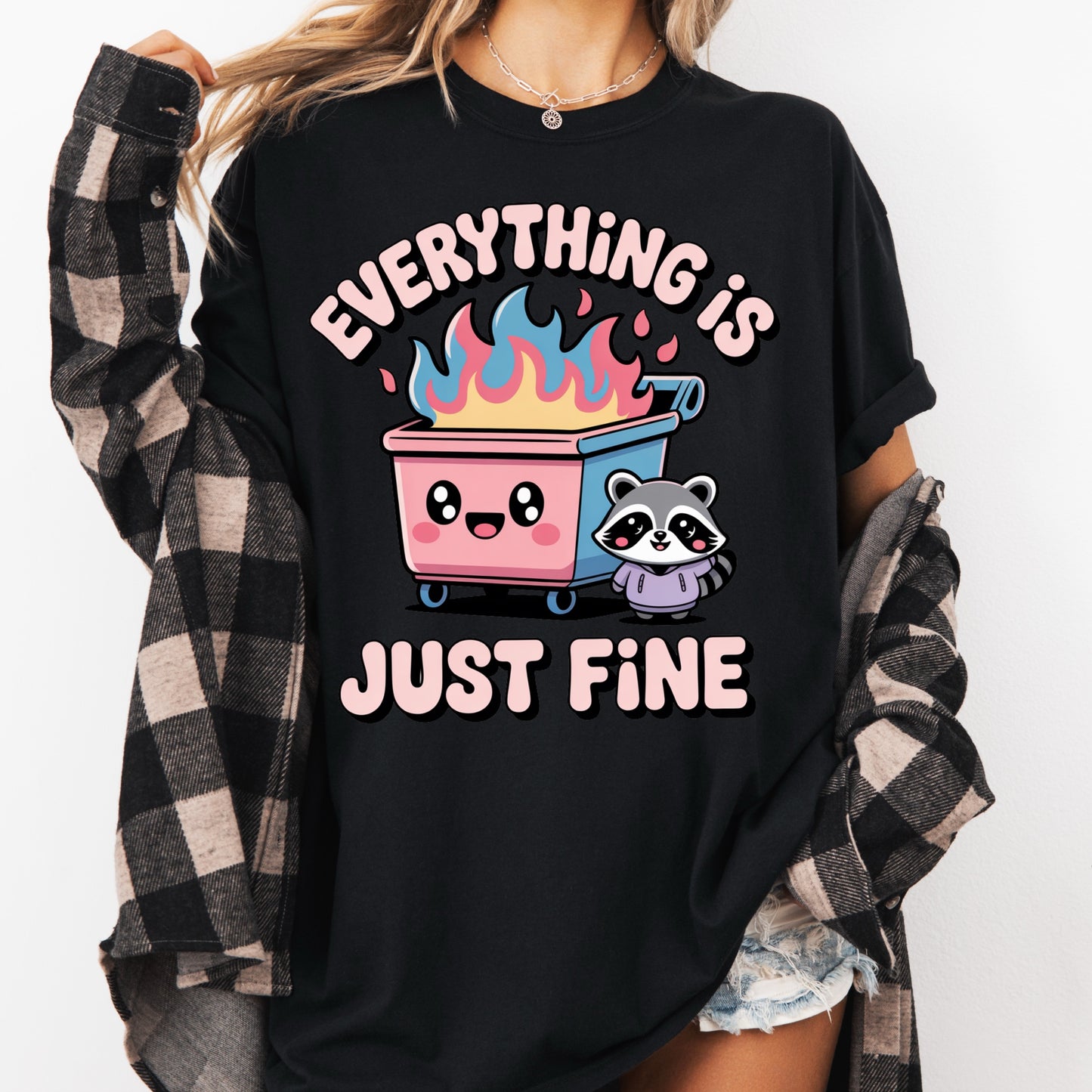Everything Is Just Fine Tee