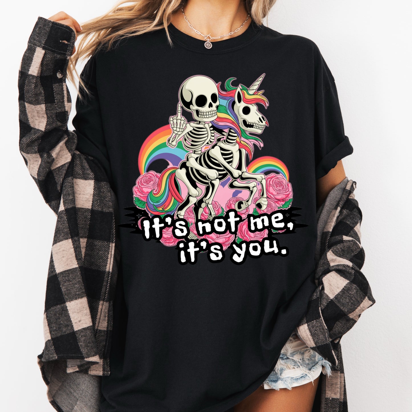 It's Not Me It's You Tee