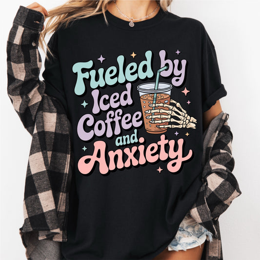 Fueled By Coffee And Anxiety Tee