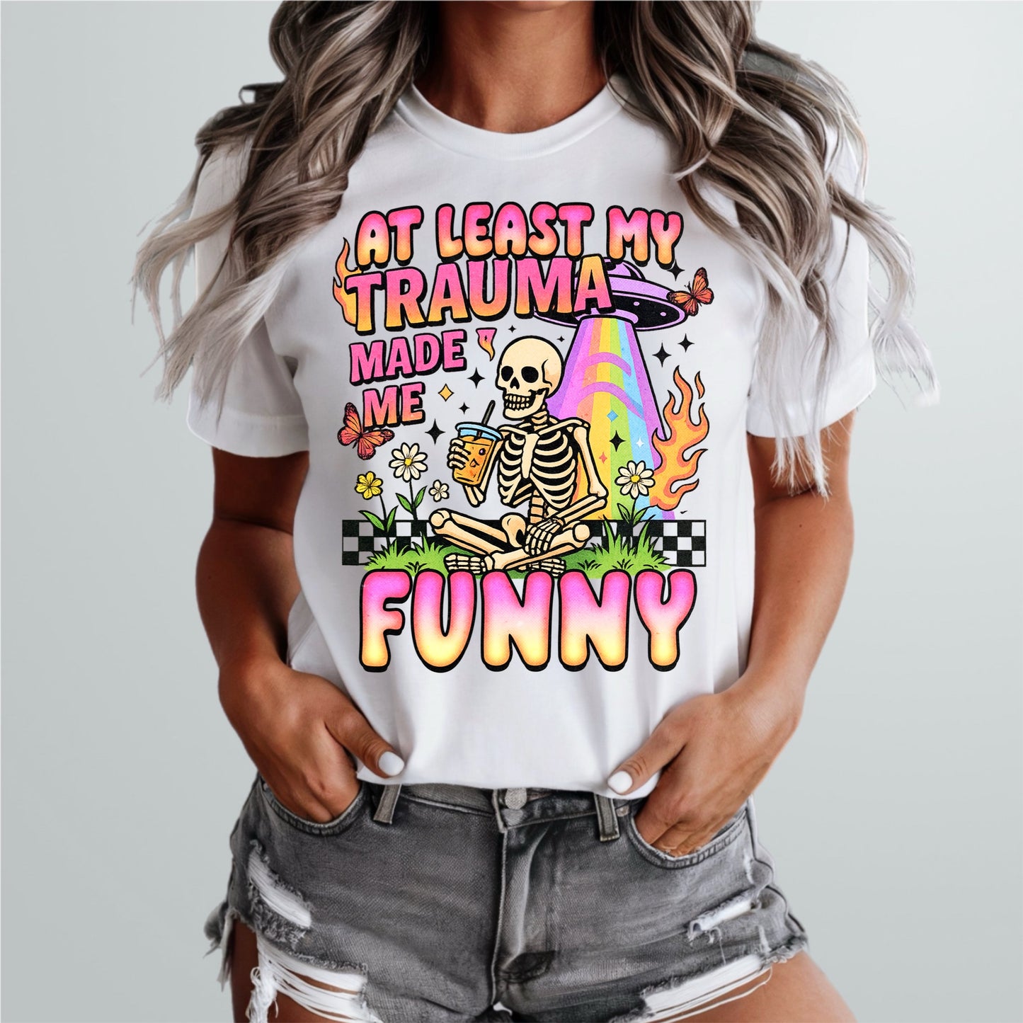 At Least My Trauma Made Me Funny Tee