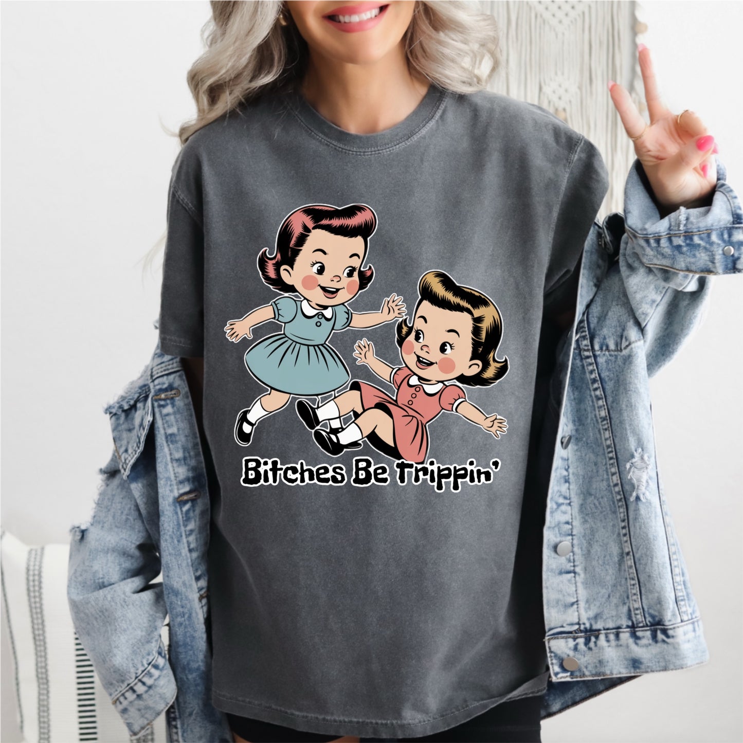 Bitches Be Trippin Tee