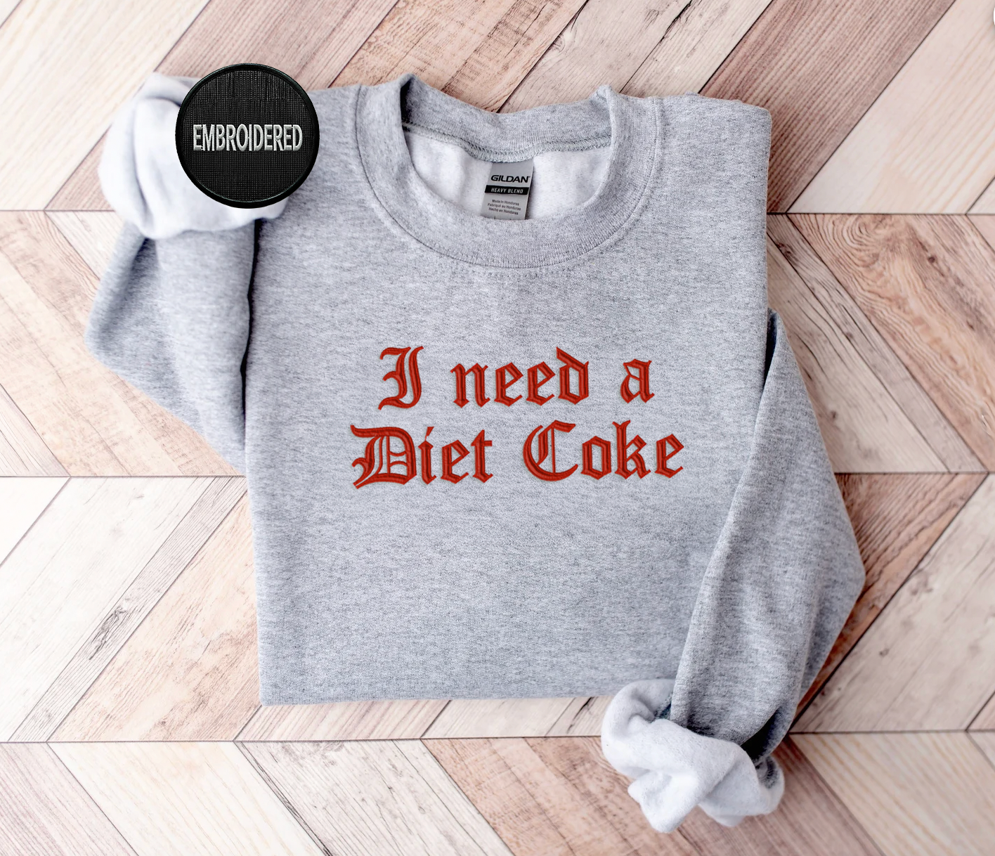 I Need A Diet Coke Sweatshirt