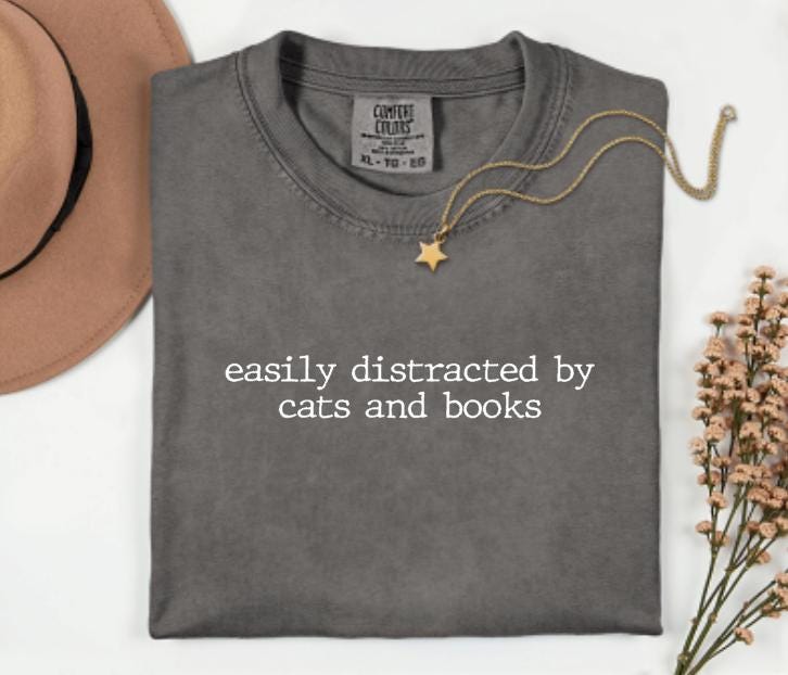 Easily Distracted By Cats And Books Graphic Tee