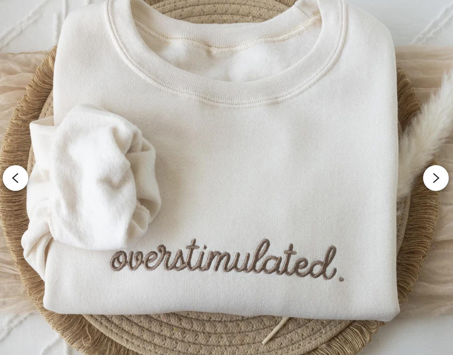 Overstimulated Sweatshirt