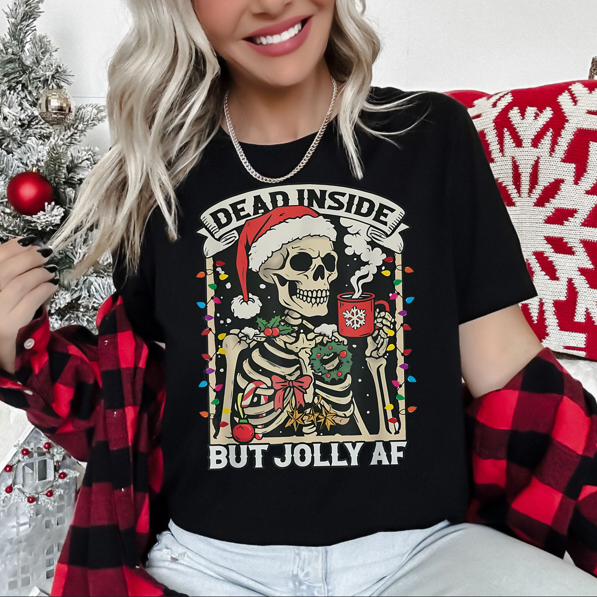 Dead Inside but Jolly AF Shirt