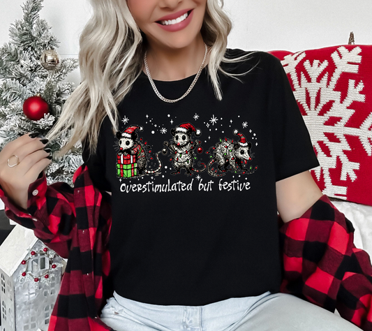 Overstimulated But Festive Shirt