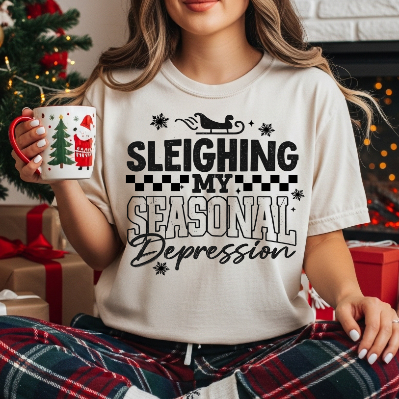 Sleighing My Seasonal Depression Shirt