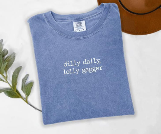 Dilly Dally Lolly Gagger Graphic Tee