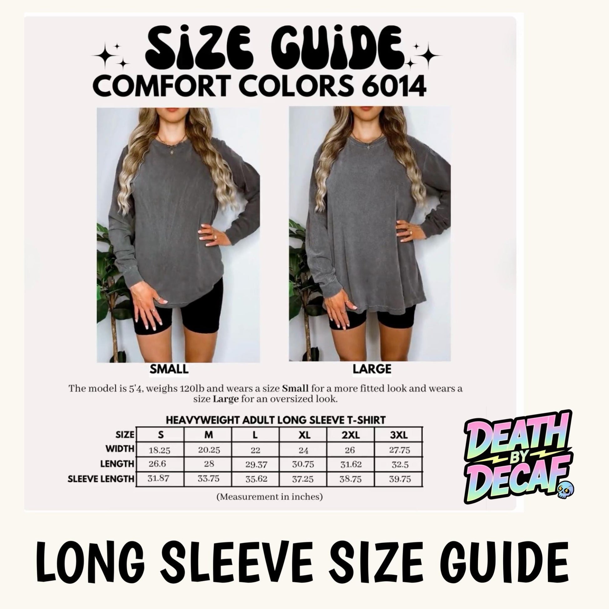 The image is a size guide for a long sleeve t-shirt, featuring two different sizes - small and large - with corresponding measurements and a weight range.
