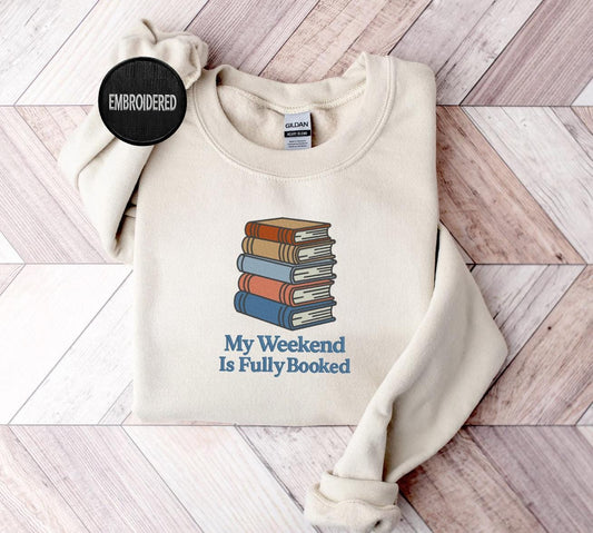 My Weekend Is Fully Booked Embroidered Sweatshirt